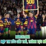 Barcelona - Tổng Hợp Tin Tức Cầu Thủ, Thành Tựu Nổi Bật